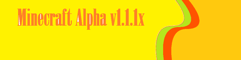 MinecraftAlphav1.1_1x.png.8adcc42ca7f9d15858017115aea208be.png